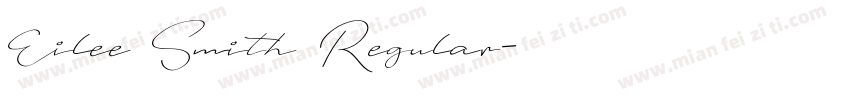 Eilee Smith Regular字体转换